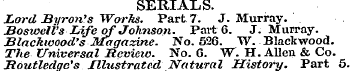 SERIALS. Lord Byron's Works. Part 7. J. ...