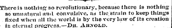 There is nothing so revolutionary, becau...