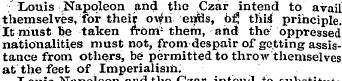 Louis Napoleon and tho Czar intend to av...