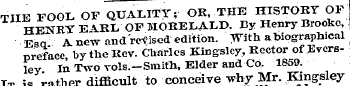 THE FOOL OF QUALITY; OR, THE HISTORY OF ...