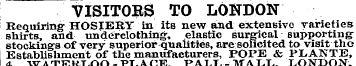 VISITORS TO LONDON Requiring- HOSIERY in...