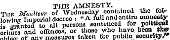 THE AMNESTY. Titf Moniteur of Wednesday ...