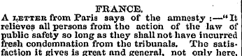 FRANCE. A i ^ ettek from Paris says of t...