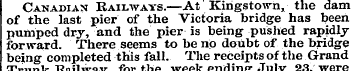 Canadian Railways.—At Kingstown, the dam...