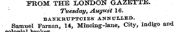 FROM THE LONDON GAZETTE. Tuesday, August...