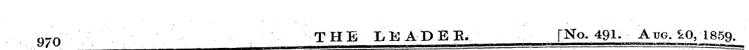 970 THE LEADEE, [No- 491. Aug. 10, lggg^