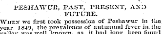PESHAVTUil, PAST, PRESENT, AND FUTURE. W...