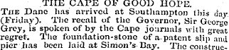 THE CAPE OF GOOD HOPE. The Dane has arri...
