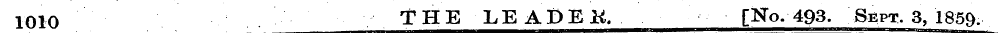 1010 THE LEADEK, [No. 493. Sept. 3, 1859...