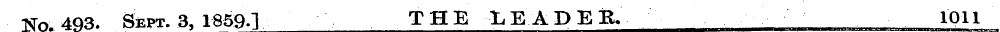 TvTo.493. Sept. 3, 1B59.] THE LEADEB, 10...
