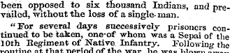 been opposed to six thousand Indians, an...