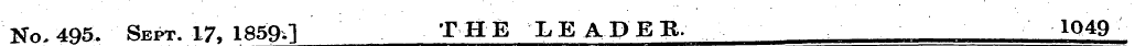 No. 495. Sept. 17, 18590 THE LEADEB. 1Q ...