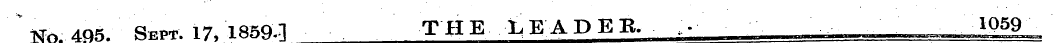 * No. 495. Sept. 17, 1859.1 T H E L E A ...