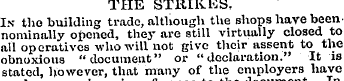 THE STRIKES, Is tho building trade, alth...