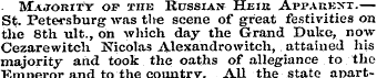 Majority of the Russian Heir Apparent.— ...