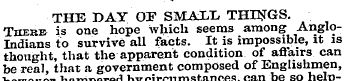 THE DAY OF SMALL THINGS. There is one ho...