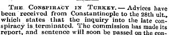 The Conspiracy in Turkey. — Advices have...