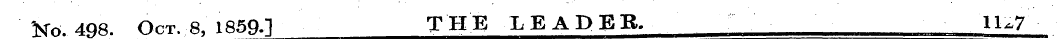 ' No. 498. Oct. 8, 1859.] THE LEADER. 11...