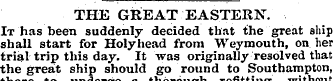 THE GREAT EASTERN. It has been suddenly ...