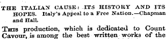 THE ITALIAN CAUSE: ITS HISTOHY AND ITS H...