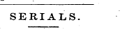 SERIALS.