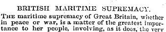 BRITISH MARITIME SUPREMACY. The maritime...