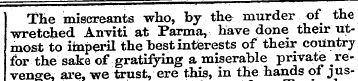 The miscreants who, by the murder of the...