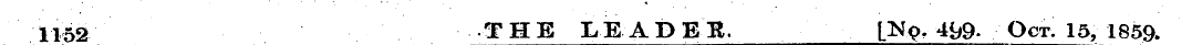 1152 *FHE LEADEI, L^o-499- Oct. 15, 1859...