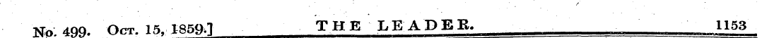 ^ *qq. Onr. 15. 1859a THE LEADER. 1153