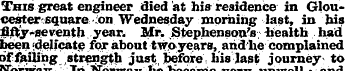 This great engineer died at his residenc...