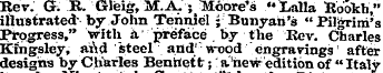 Rev. G. R. Gleig, M.A. ; ^loore's "Lalla...