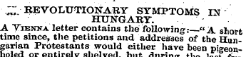 "REVOLUTIONARY SYMPTOMS IN HUNGARY. A Vi...