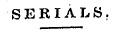 SERIALS.