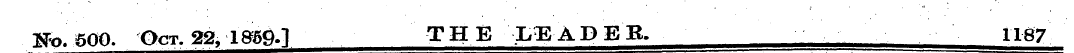 I#o. 600. Oct. 22, 1859.1 THE LEADER. 11...