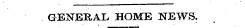GENERAL HOME NEWS.