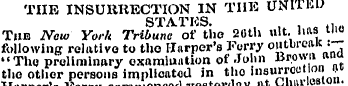 TIIE INSURRECTION IN THE UNUM> STATNS. ,...