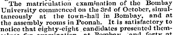 The matriculation examination of the Bom...
