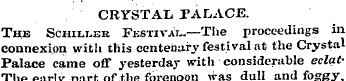 CRYSTAL PALACJE. The Schiller Festival-—...