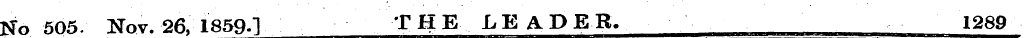 ¦ No 505. Nov. 26, 1859.] THE LEADER. 12...