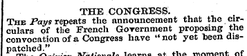 THE CONGRESS. The Pays repeats the annou...