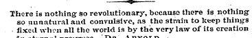 -*- There is nothing so revolutionary, b...
