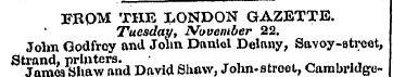 FROM THE LONDON GAZETTE. Tuesday, Novemb...