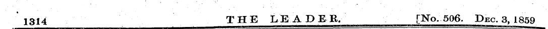 13I4 THE LEADER. [No. 506. Dec. 3, 1859