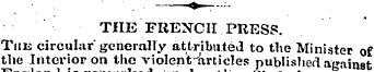 THE FRENCH PRESS. The circular generally...