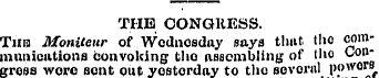 THE CONGRESS. Tub MonUeur of Wednosday s...