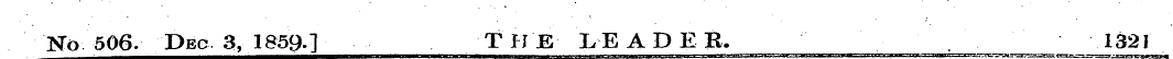 No 506. Dec 3, 1859.] THE LEADER. 1321