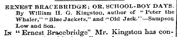 BBXEST BRACE BRIDGE; OB, SCHOOL-BOY DAYS...