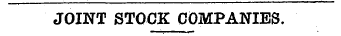 JOINT STOCK COMPANIES.