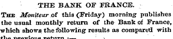 THE BANK OF FRANCE. The Moniteur of this...