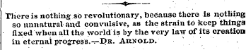 There is nothing so revolutionary, becau...